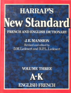 Harrap's new standard French and English dictionary