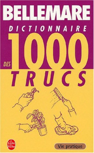 Dictionnaire des 1000 trucs