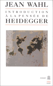 Introduction à la pensée de Heidegger : cours donnés en Sorbonne de janvier à juin 1946