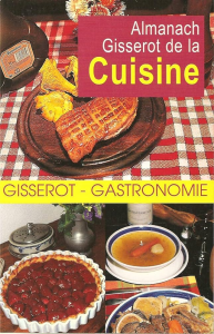 Almanach Gisserot de la cuisine/Almanach Gisserot