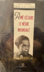 Aimé Cesaire : le nègre inconsolé