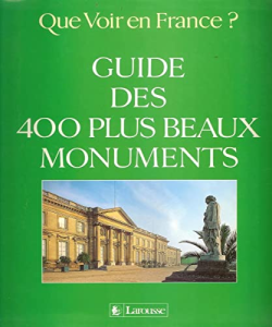 Guide des 400 plus beaux monuments
