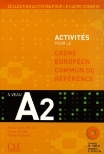Activités pour le Cadre Européen Commun de Référence : Niveau A2