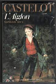 L'Aiglon : Napoléon deux