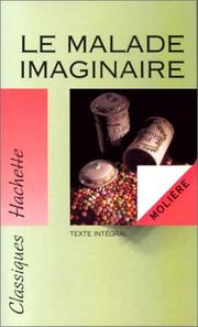 Le malade imaginaire : texte intégral