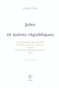 Jules et autres républiques