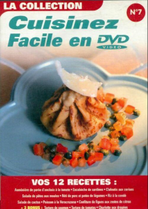 Cuisinez facile en DVD 7