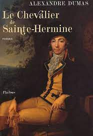 Le chevalier de Sainte-Hermine : roman