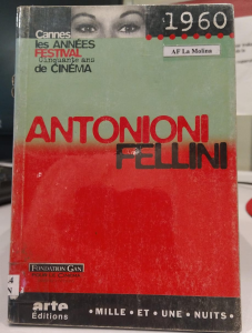 Antonioni ; Fellini : 1960