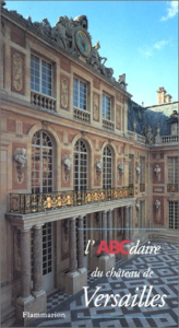 L'ABCdaire du Chateau de Versailles