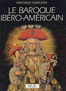 Le baroque ibéro-américain