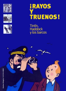 ¡Rayos y truenos!: Tintín, Haddock y los barcos