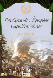 Les grandes épopées napoléoniennes