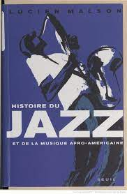 Histoire du Jazz et de la Musique Afro-Américaine