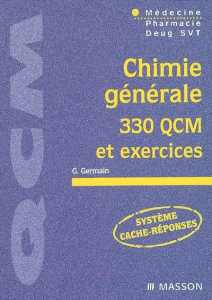Chimie générale : 330 QCM et exercices : médecine, pharmacie, DEUG SVT