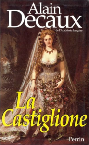 La Castiglione : dame de coeur de l'Europe