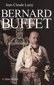 Bernard Buffet, le samouraï