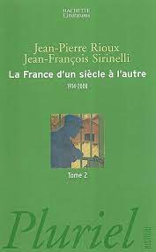 La France, d'un siècle à l'autre, 1914-2000 : Tome 2