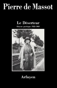 Le déserteur : oeuvre poétique, 1923-1969