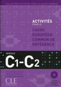 Activités pour le Cadre Européen Commun de Référence : Niveau C1 - C2