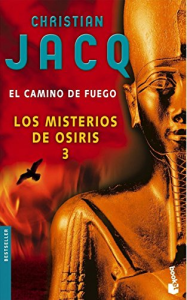 Los misterios de Osiris. 3 : el camino de fuego