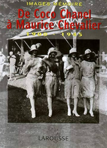 De Coco Chanel à Maurice Chevalier