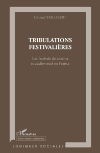 Tribulations festivalieres