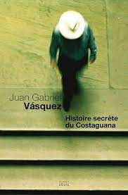 Histoire secrete du Costaguana