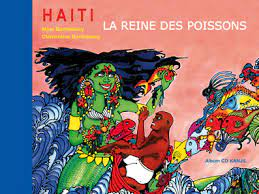 La reine des poissons : conte d'Haïti