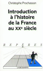 Introduction à l'histoire de la France au XXe siècle