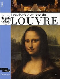 Le guide officiel - les chefs-d'oeuvre du Louvre