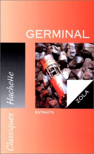 Germinal : extraits : texte conforme à l'éd. originale