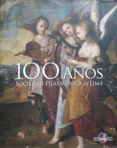 100 años Sociedad Filarmónica de Lima