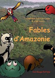 Fables d'Amazonie