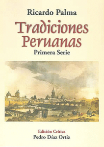 Tradiciones peruanas : primera serie