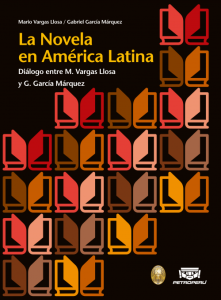 La novela en América Latina : diálogos entre Mario Vargas Llosa y Gabriel García Márquez