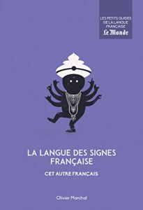 La langue des signes française : cet autre français