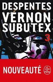 Vernon Subutex. T.3