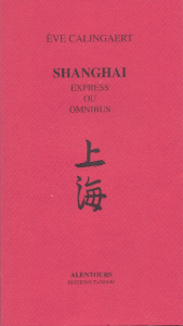 Shangai : express ou omnibus