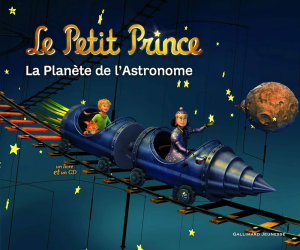 Le Petit Prince : la planète de l'astronome