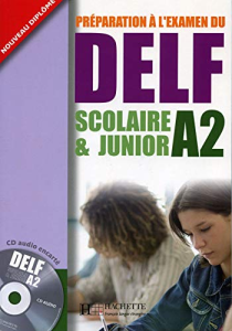 Préparation à l'examen du DELF A2 Scolaire & Junior