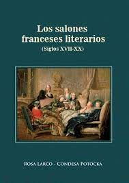 Los salones franceses literarios (siglos XVII-XX)