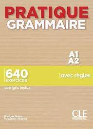 Grammaire : 640 exercices avec règles A1/A2