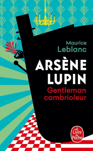 Arsène Lupin : gentleman cambrioleur