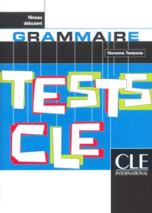 Grammaire - tests cle : niveau débutant