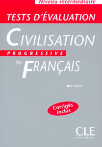 Civilisation progressive du français : tests d'évaluation : niveau intermédiaire