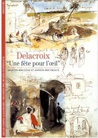 Delacroix, "une fête pour l'oeil"
