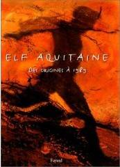 Elf-Aquitaine : des origines à 1989