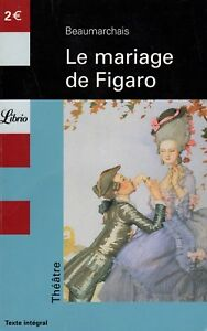 Le mariage de Figaro : comédie