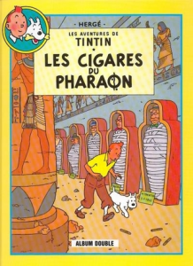 Les Aventures de Tintin : Les cigares du pharaon Suivi de Le lotus bleu